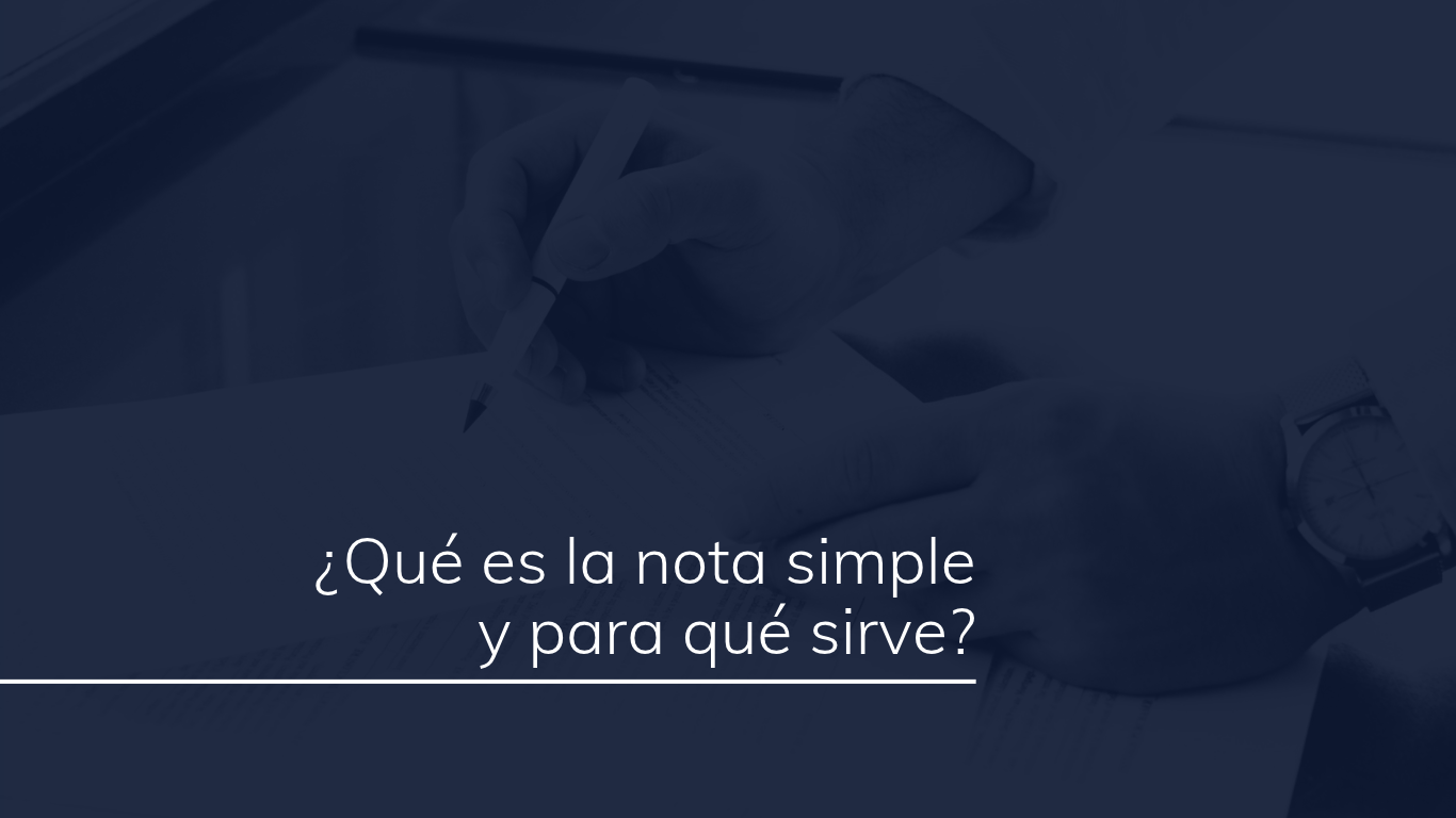 Qué es la nota simple y para qué sirve